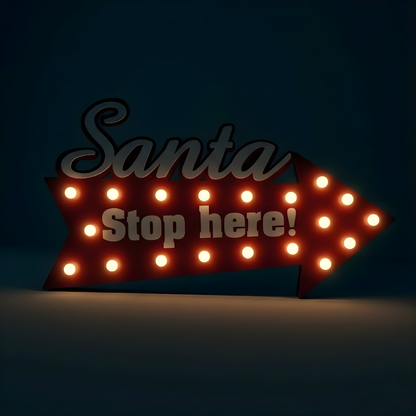 Insegna luminosa LED - "Santa stop here!"