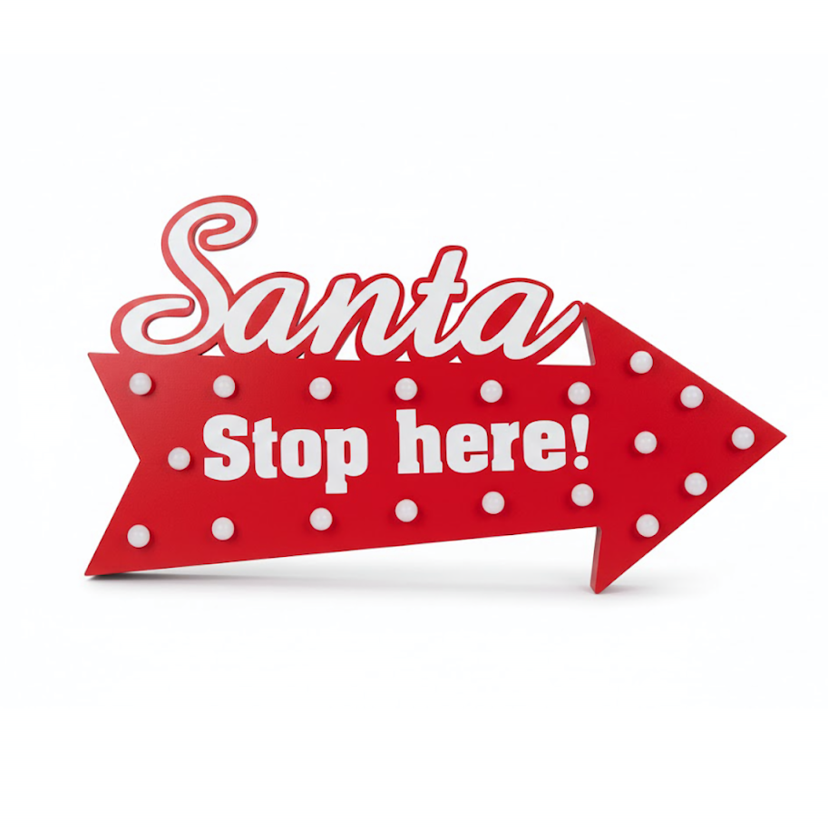 Insegna luminosa LED - "Santa stop here!"