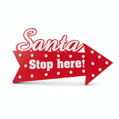 Insegna luminosa LED - "Santa stop here!"
